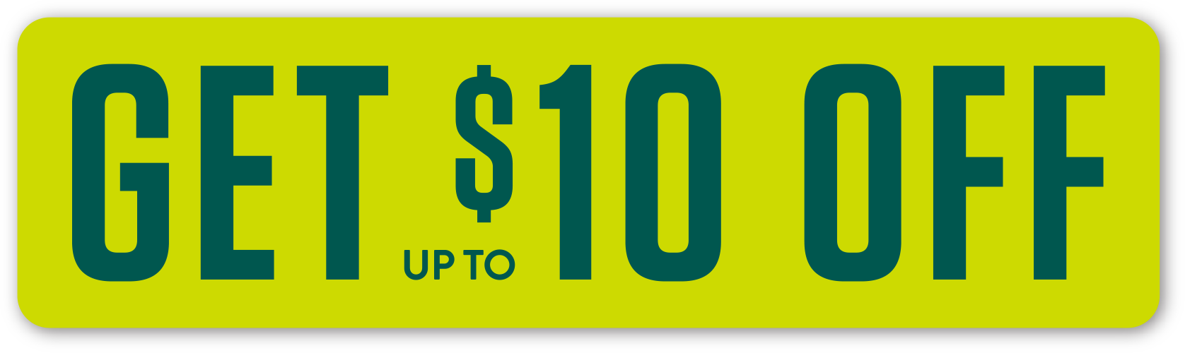 Get up to $10 off